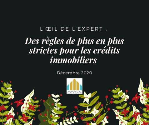 Des règles de plus en plus strictes pour les crédits immobiliers