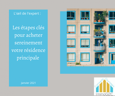 Les étapes clés pour acheter sereinement votre résidence principale