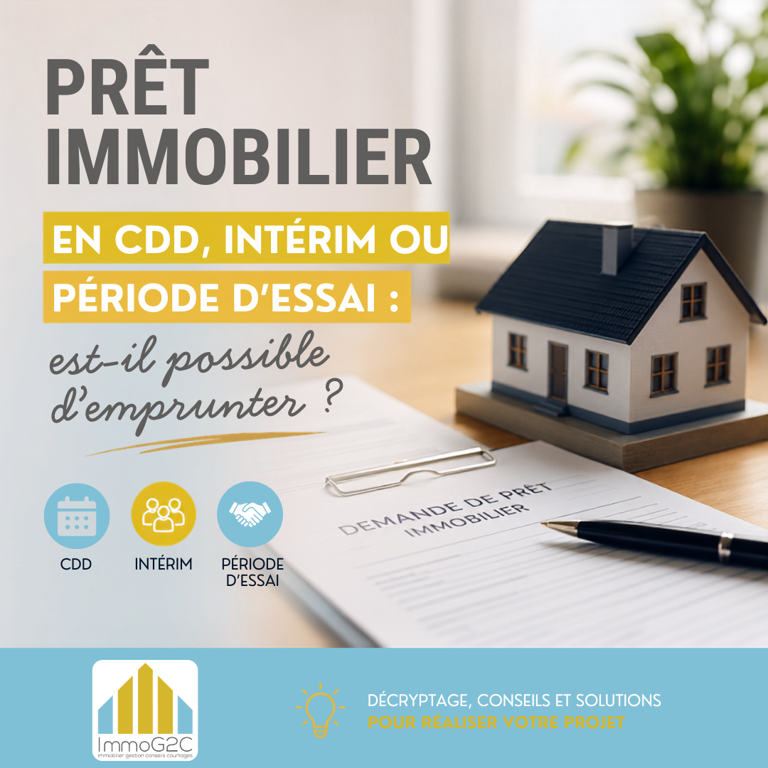 Prêt immobilier en CDD, intérim ou période d'essai